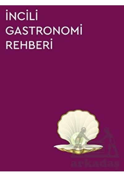 İncili Gastronomi Rehberi 2023- Optimist