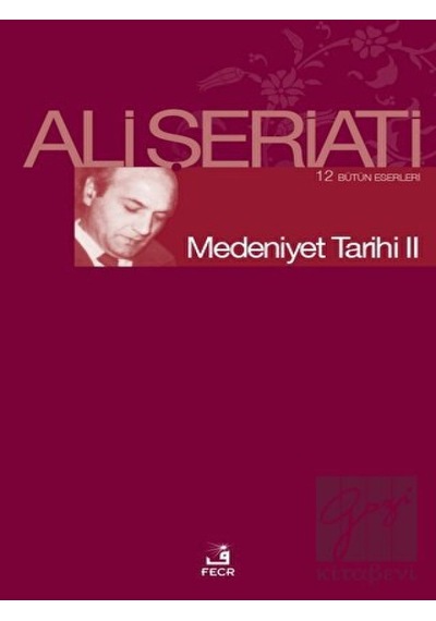 Medeniyet Tarihi 2 -  Fecr Yayınları