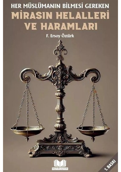 Her Müslümanın Bilmesi Gereken Mirasın Helalleri Ve Haramları ...