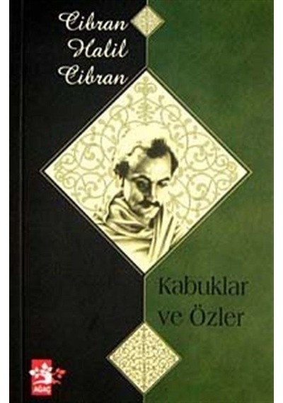 Kabuklar ve Özler / Halil Cibran