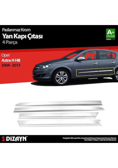S-Dizayn Opel Astra H Hb Krom Yan Kapı Çıtası 4 Prç 2004 Üzeri