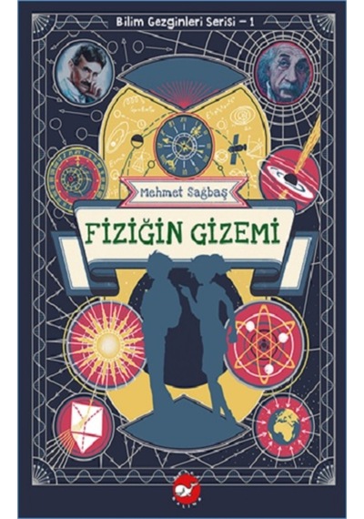 Fiziğin Gizemi Mehmet Sağbaş Kitabı 176 Sayfa Beyaz Balina Yayınları