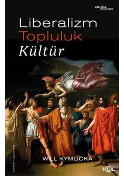 Liberalizm, Topluluk, Kültür / Will Kymlicka