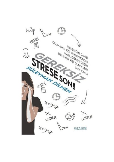 Gereksiz Strese Son