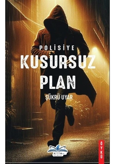 Kusursuz Plan / Şükrü Uyar