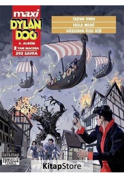 Dylan Dog Maxi 4. Albüm - Taştan Ordu - Fazla Mesai - Gözlenen Özel Kişi - Andrea Cavaletto - Lal