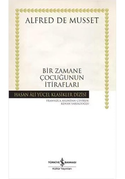 Bir Zamane Çocuğunun İtirafları