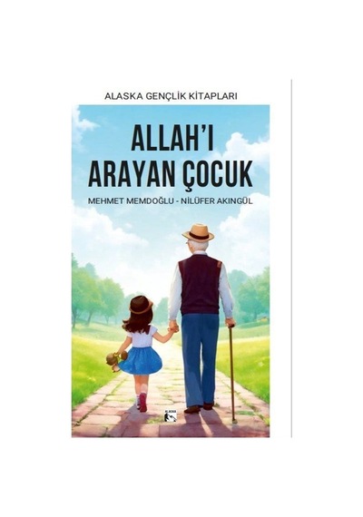 Allah'ı Arayan Çocuk / Mehmet Memdoğlu