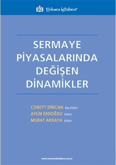 Sermaye Piyasalarında Değişen Dinamikler