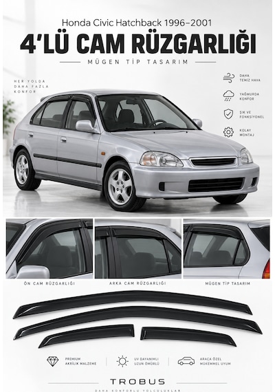 Honda Civic Sedan 1.6 İes / 1.4 İs Mügen 1998 Cam Rüzgarlığı 4'lü