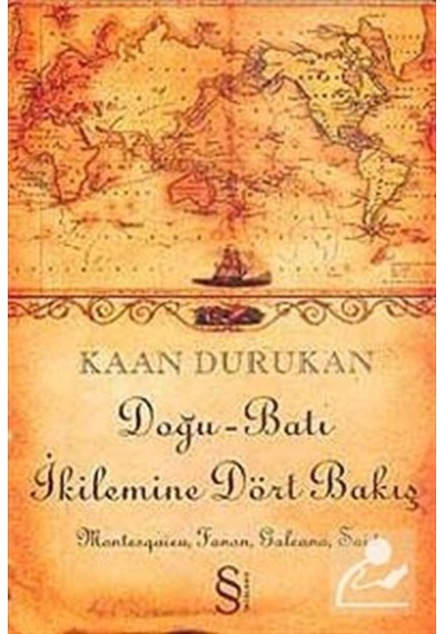 Doğu-Batı Ikilemine Dört Bakış / Kaan Durukan 9789752896758