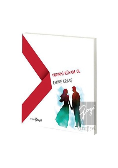 Yarınki Rüyam Ol - Emine Erbaş - Hayal