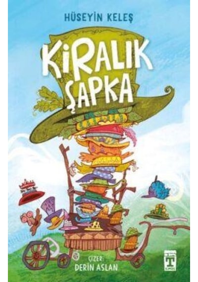 Kiralık Şapka - Hüseyin Keleş - İlk Genç Timaş