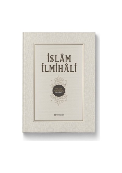 İslam İlmihali Üzerine Kapsamlı Bilgiler Ve Öğretiler