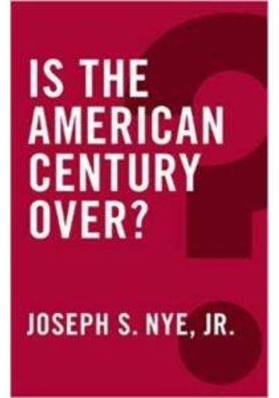 Is The American Century Over? Global Futures 9780745690070