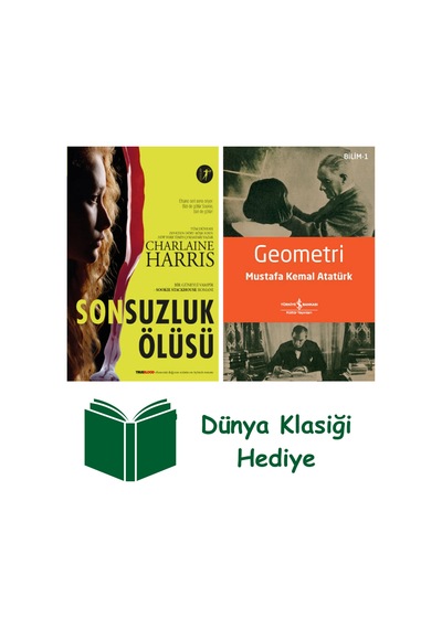 Sonsuzluk Ölüsü + Geometri + Dünya Klasiği Hediye