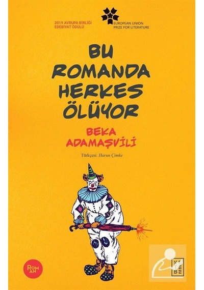 Mercankitap Bu Romanda Herkes Ölüyor / Beka Adamaşvili