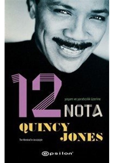 Yaşam Ve Yaratıcılık Üzerine 12 Nota / Quincy Jones
