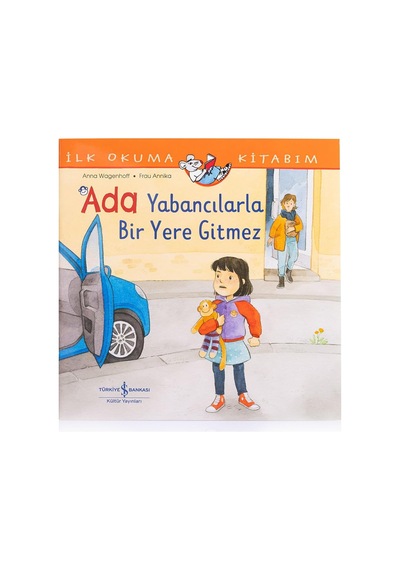 Ada Yabancılarla Bir Yere Gitmez İlk Okuma Kitabım