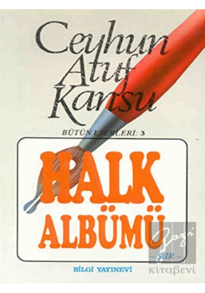 Halk Albümü - Ceyhun Atuf Kansu - Bilgi Yayınevi