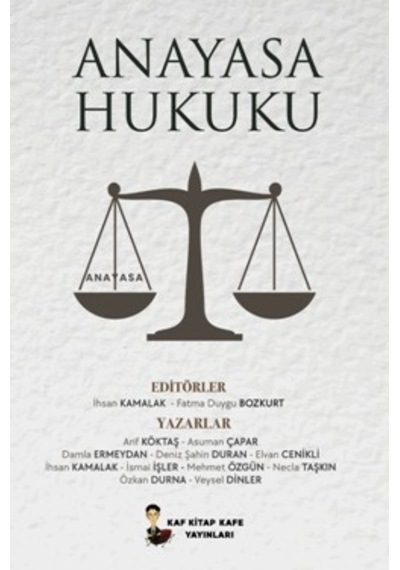 Anayasa Hukuku Arif Köktaş. Fatma Duygu Bozkurt