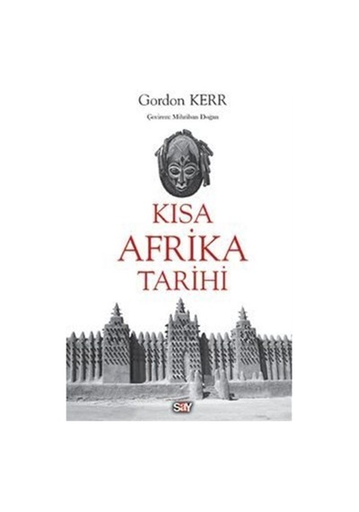 Kısa Afrika Tarihi / Gordon Kerr 9786050208528