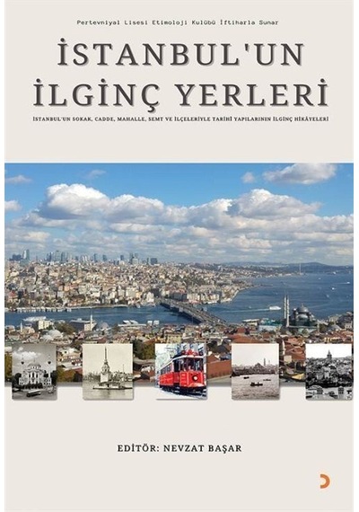 İstanbul'un İlginç Yerleri / Nevzat Başar