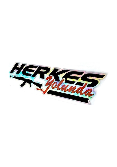 Herkes Yolunda Sticker - Özel Tarasım Hologram Sticker - Herkes Yolunda Ak-47 Sticker -