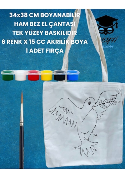 34x38 Cm Boyanabilir Ham Bez El Çantası Tek Yüzey Baskılıdır 6 Renk X 15 Cc Akrilik Boya 1 Fırça Kuş