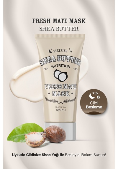 Shea Yağı İçeren Besleyici Uyku Maskesi A'pıeu Fresh Mate Shea Butter Mask Nutrition