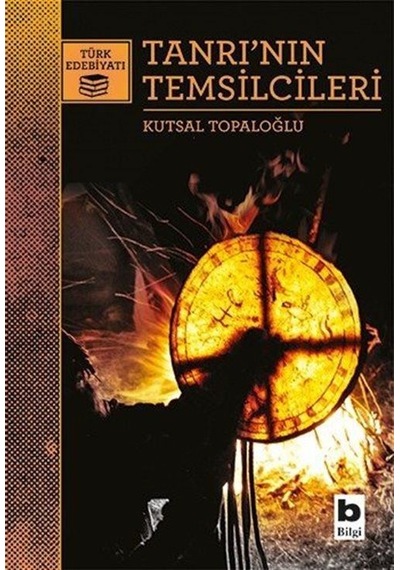 Tanrının Temsilcileri - Kutsal Topaloğlu - Bilgi Yayınevi