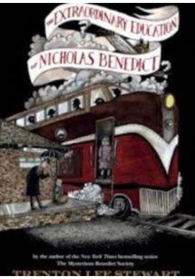 The Mysterious Benedict Society: Extraordinary Education of Nicholas Benedict 9780316176200