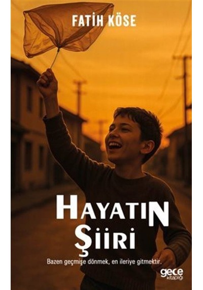 Hayatın Şiiri / Fatih Köse