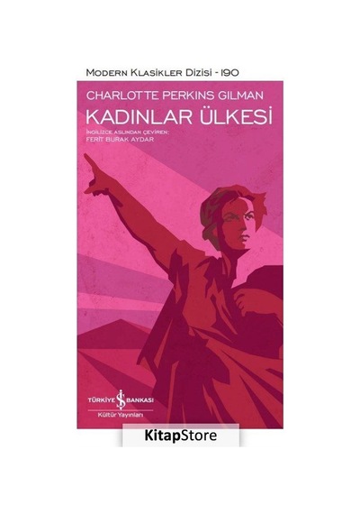 Kadınlar Ülkesi Ciltli - Charlotte Perkins Gilman - İş Bankası Kültür Yayınları