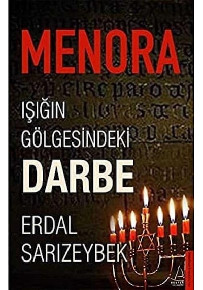 Menora - Işığın Gölgesindeki Darbe - Erdal Sarızeybek