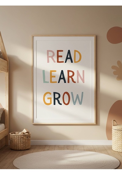 Read Learn Grow Dijital Baskı Poster V8 Çerçevesiz