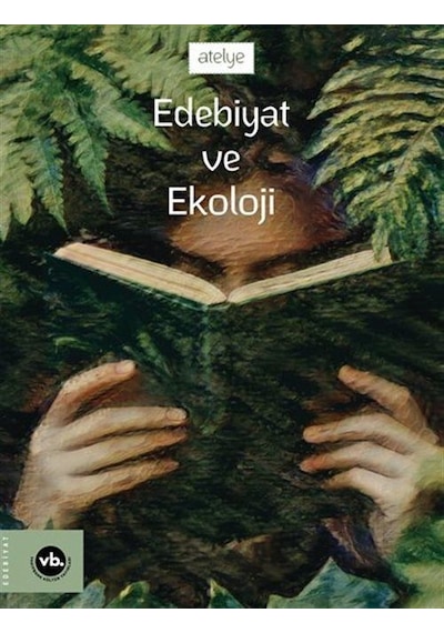 Edebiyat Ve Ekoloji / Kolektif