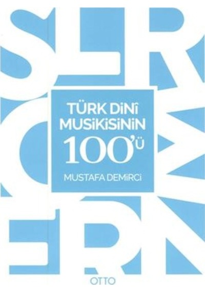 Türk Dini Musikisinin 100'ü - Mustafa Demirci - Otto