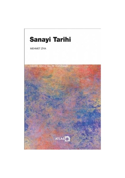 Sanayi Tarihi / Mehmed Ziya 9786059689250