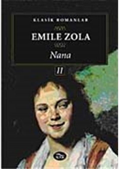 Nana 2 - Emile Zola - İlya Yayınları