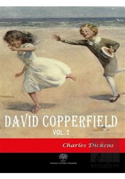 David Copperfield Vol 2 - Charles Dickens - Platanus Publishing