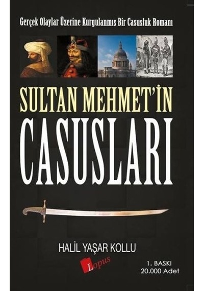 Sultan Mehmetin Casusları Halil Yaşar Kollu