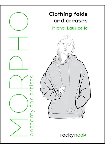 Morpho: Clothing Folds And Creases: Anatomy For Artists: 8