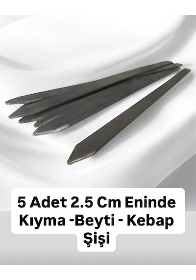 Adana Kıyma Kebap Beyti Şişi 5 Adet En 2.5 Cm Boy 55 Cm,kıyma Şiş