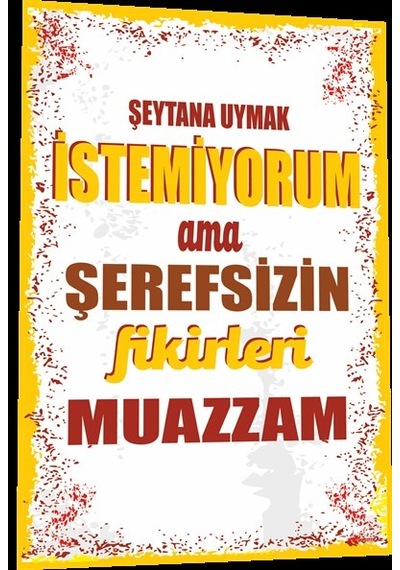Duvar Yazıları şeytana uymak istemiyorum ama retro ahşap poster 7
