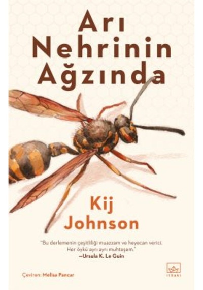 Arı Nehrinin Ağzında + Yapışkanlı Not Kağıdı