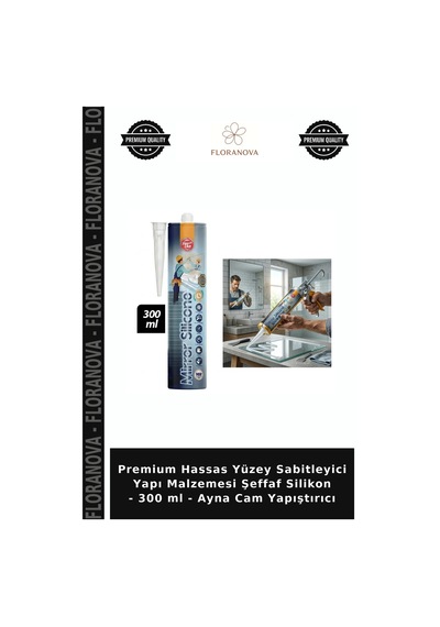 Premium Hassas Yüzey Sabitleyici Yapı Malzemesi Şeffaf Silikon - 300 Ml - Ayna Cam Yapıştırıcı
