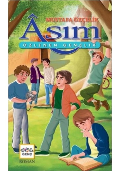 Asım - Özlenen Gençlik, Mustafa Özçelik, , Asım - Özlenen Gençlik Kitabı, 136 Sayfa