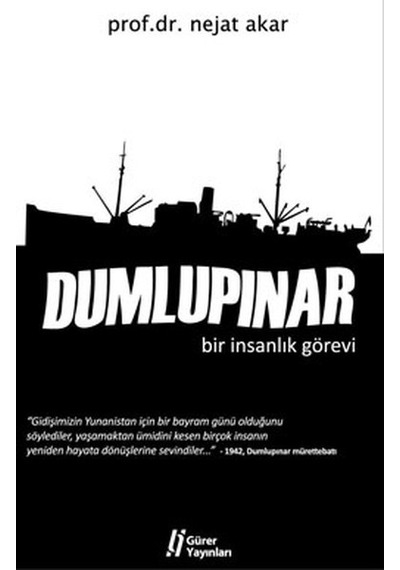 Dumlupınar Bir İnsanlık Görevi