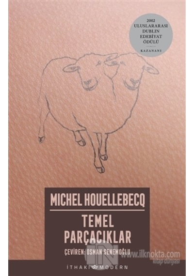 Temel Parçacıklar - Michel Houellebecq - İthaki Yayınları